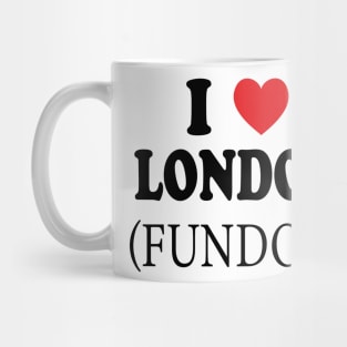 i love london fundon Mug